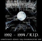1992-1994 / R.I.P. (as Mayhemic Truth)
