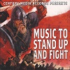 Century Media Presents - Music To Stand Up And Fight