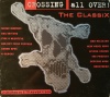 Crossing All Over! - The Classix