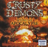 Crusty Demons Beyond the Apocalypse