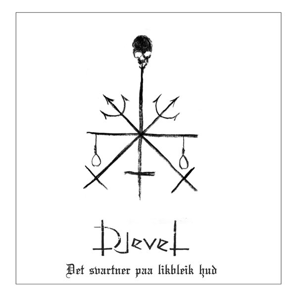 Djevel - Det Svartner Paa Likbleik Hud (digital)