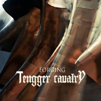 Tengger Cavalry - Forging (digital)