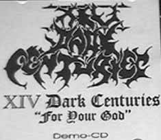 XIV Dark Centuries - For Your God (demo)