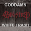 Goddamn White Trash (digital)
