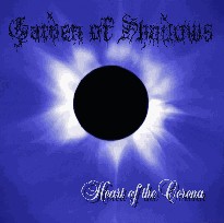 Garden Of Shadows - Heart of the Corona (demo)