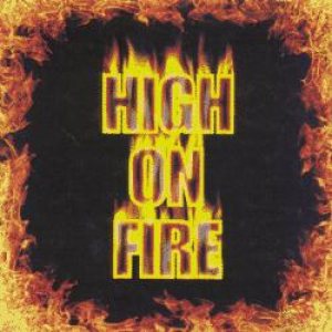 High on Fire (demo)