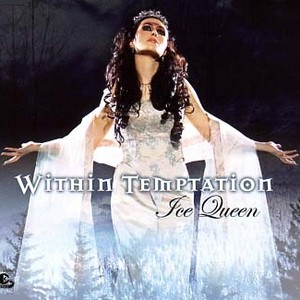 Within Temptation - Ice Queen