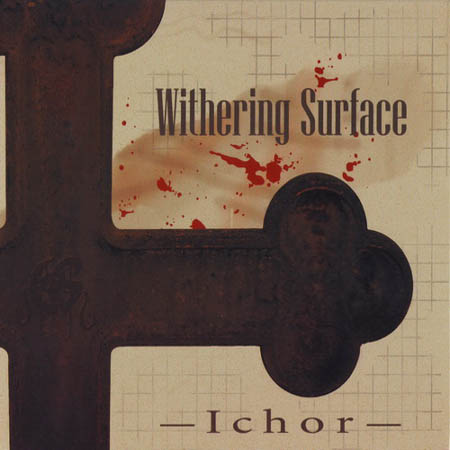 Withering Surface - Ichor