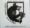 Iron Bonehead - Label Compilation Vol. VI