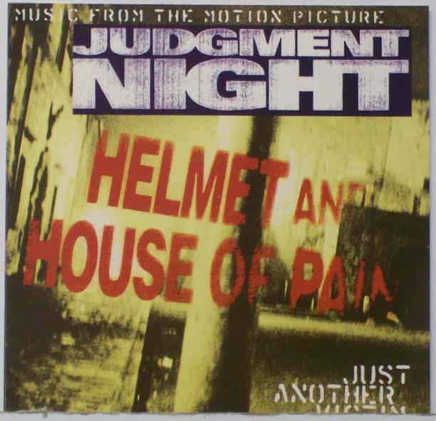 Helmet - Just Another Victim (& House of Pain)
