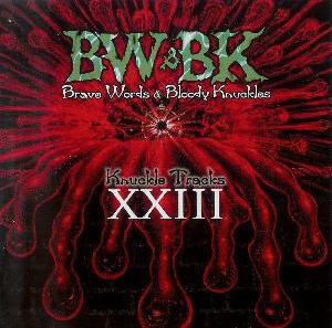 Various - Brave Words & Bloody Knuckles Magazine - Knuckle Tracks XXIII