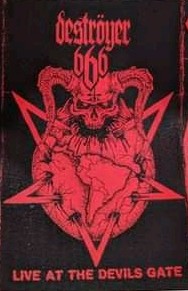 Deströyer 666 - Live at the Devils Gate