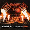 Machine F**king Head Live