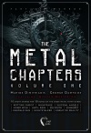 The Metal Chapters Volume One