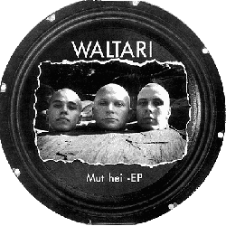 Waltari - Mut Hei EP
