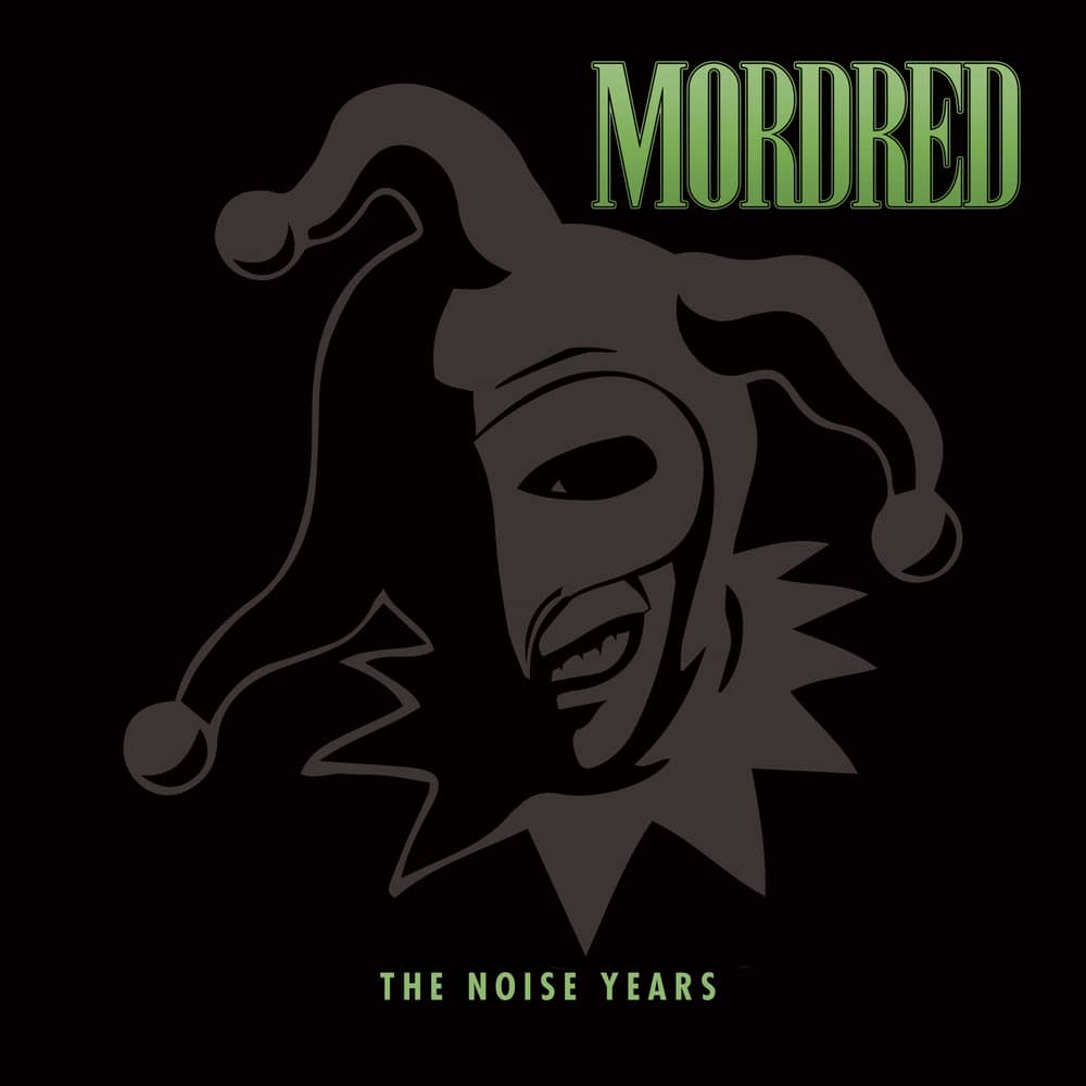 Mordred - The Noise Years