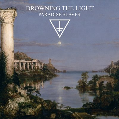 Drowning The Light - Paradise Slaves (digital)