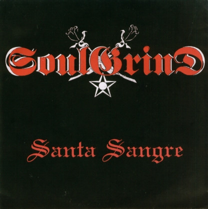 Soulgrind - Santa Sangre (ep)