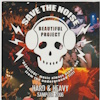 Save The Noise Beautiful Project Hard & Heavy Sampler 2006
