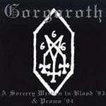 Gorgoroth - A Sorcery Written In Blood (demo)