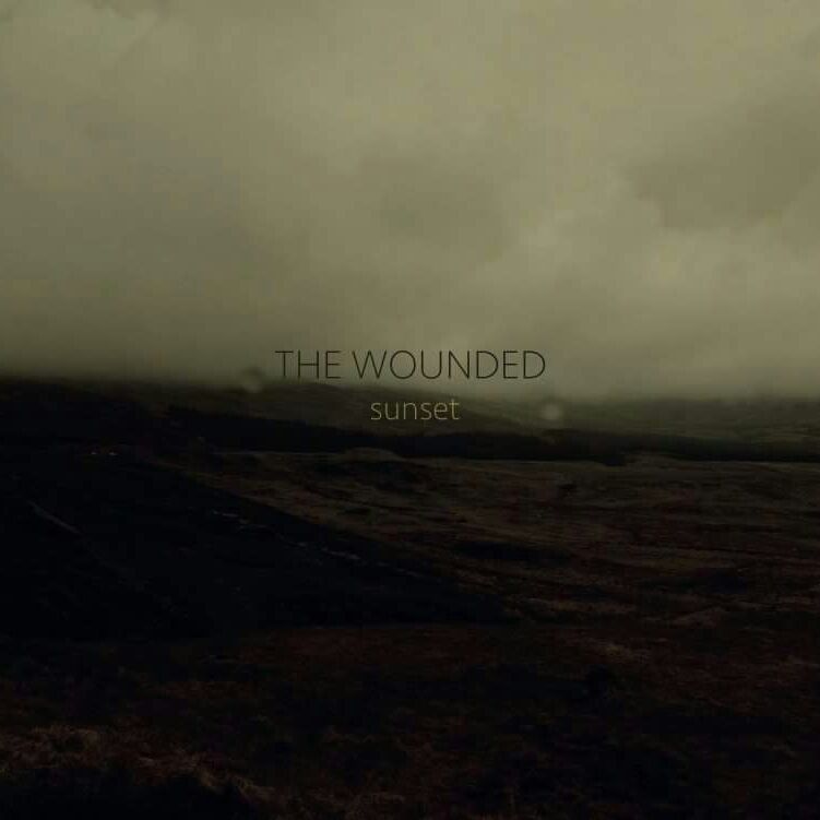 The Wounded - Sunset