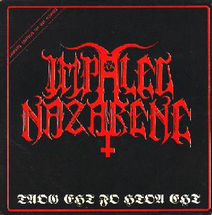 Impaled Nazarene - Taog Eht Fo Htao Eht (demo)