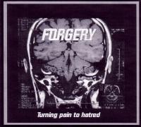 Forgery - Turning Pain to Hatred (demo)