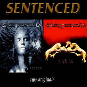 Sentenced - Two Originals