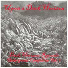 Upon a Dark Horizon - Underground Compilation Vol. 1