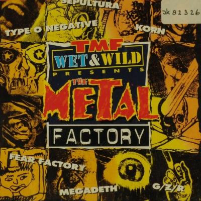 Various W-Z - TMF Wet & Wild Presents: The Metal Factory