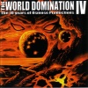 The World Domination IV