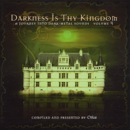 Various D - Darkness is Thy Kingdom volume 4