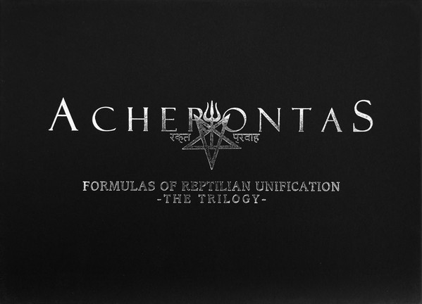 Acherontas - Formulas Of Reptilian Unification - The Trilogy