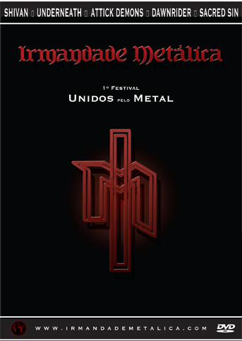 Irmandade Metlica - 1 Festival, Unidos Pelo Metal (video)