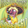Infectious Grooves  Mas Borracho
